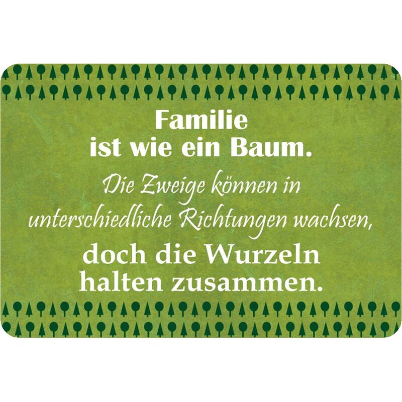 Schild Spruch "Familie ist wie Baum, Zweige