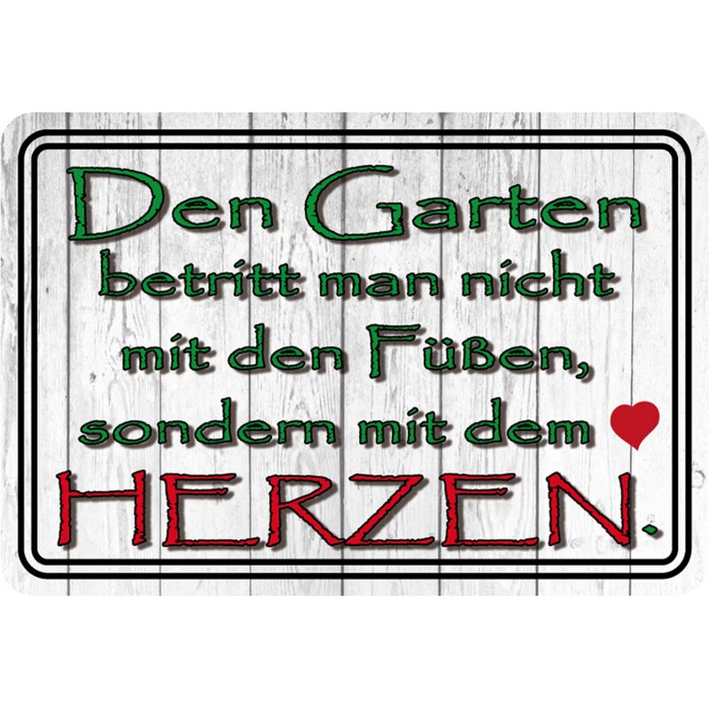 Schild Spruch &quot;Garten betritt man nicht mit Füßen, mit