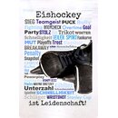 Schild Spruch "Eishockey ist Leidenschaft" 20 x...