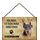 Schild Spruch "Haus kein Heim ohne Dobermann" Hund 20 x 30 cm Blechschild mit Kordel