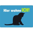 Schild Spruch "Hier wohne ich, Katze" 20 x 30 cm