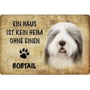 Schild Spruch "Haus kein Heim ohne Bobtail"...