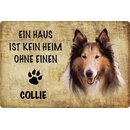 Schild Spruch "Haus kein Heim ohne Collie" Hund...