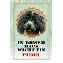 Schild Spruch "In diesem Haus wacht ein Pudel"...