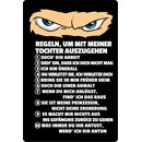 Schild Spruch "Regeln Tochter ausgehen, Vater Anwalt...