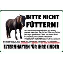 Schild Spruch "nicht füttern, Weide nicht...