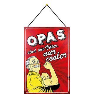 Schild Spruch "Opas sind wie Väter, nur cooler" rot 20 x 30 cm Blechschild mit Kordel