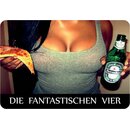 Schild Spruch "Die fantastischen Vier" Bier...