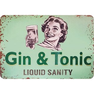 Schild Spruch "Gin und Tonic, Liquid Sanity" 20 x 30 cm