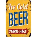 Schild Spruch "Ice cold beer served here" 20 x...