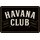 Schild Spruch "Havana Club" 20 x 30 cm