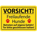 Hinweisschild "Vorsicht, freilaufende Hunde,...