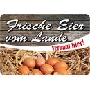 Schild Spruch "Frische Eier vom Lande, verkauf...