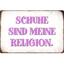 Schild Spruch "Schuhe sind meine Religion" 20 x...