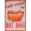 Schild Spruch "Fast Food Hot Dogs" 20 x 30 cm