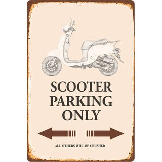 Schild Spruch "Scooter Parking Only" 20 x 30 cm Blechschild braun