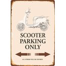 Schild Spruch "Scooter Parking Only" 20 x 30 cm...