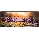 Schild Spruch "Naherholungsgebiet" 27 x 10 cm...