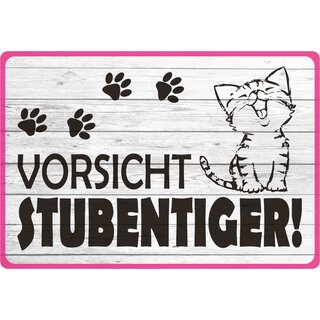 Schild Spruch "Vorsicht Stubentiger" 30 x 20 cm Blechschild