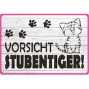 Schild Spruch "Vorsicht Stubentiger" 30 x 20 cm...