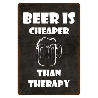 Schild Spruch "Beer is cheaper than therapy" 20 x 30 cm Blechschild