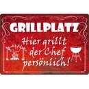 Schild Spruch "Grillplatz hier grillt der Chef...