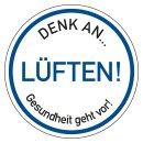 Hinweisschild "Denk an Lüften! Gesundheit geht...