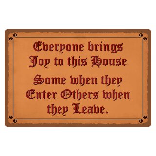 Blechschild "Everyone brings joy this house" 40 x 30 cm Dekoschild Spruch Freude