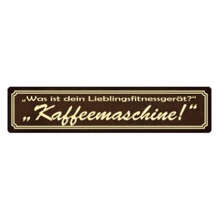 Blechschild "Lieblingsgerät Kaffeemaschine" 46 x 10 cm Dekoschild Kaffee