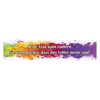 Blechschild "Meine Frau kann zaubern" 46 x 10 cm Dekoschild Spruch Frau