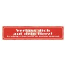 Blechschild "Verlass dich auf dein Herz" 46 x...