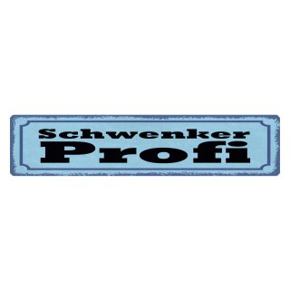 Blechschild "Schwenker Profi" 46 x 10 cm Dekoschild Grill Abend