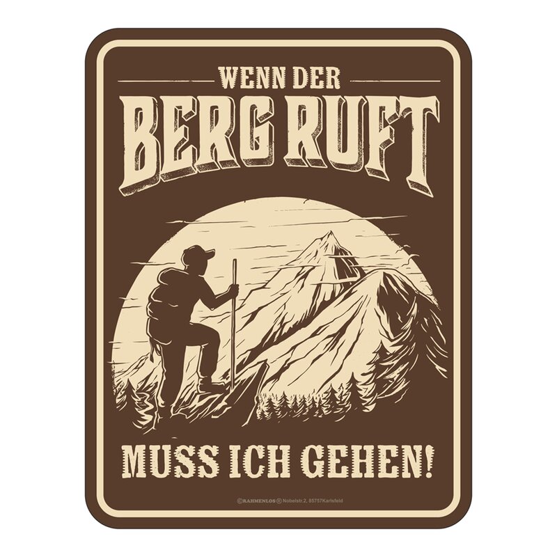 Blechschild mit Motiv/Spruch "Wenn der Berg ruft", 6,49