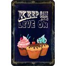 Schild Spruch "Cupcake keep calm and live on"...