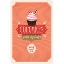 Schild Spruch "Cupcakes jeden Tag lecker" 20 x...