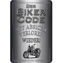 Schild Spruch "Biker Code: mit Absicht...