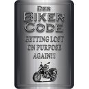 Schild Spruch "Biker Code: getting lost on purpose...