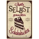 Schild Spruch "Muttis selbst gemachter...