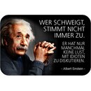 Schild Spruch "Schweigt mit Idioten diskutieren,...