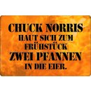 Schild Spruch "Chuck Norris zum Frühstück...