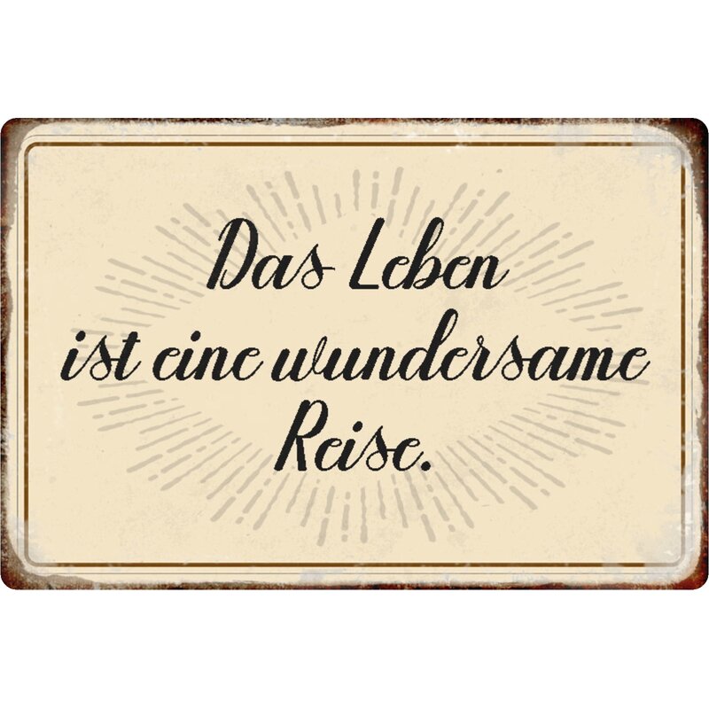 Schild Spruch "Das Leben ist eine wundersame Reise" 20 x 30 cm Blechs