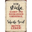 Schild Spruch "stricke, niemanden umbringe, schenke...