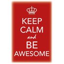 Schild Spruch "Keep calm and be awesome" 20 x...