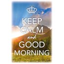 Schild Spruch "Keep calm and good morning" 20 x...