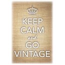 Schild Spruch "Keep calm and go vintage" 20 x...