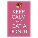 Schild Spruch "Keep calm and eat a donut" 20 x...