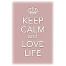 Schild Spruch "Keep calm and love life" 20 x 30...