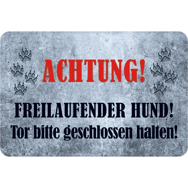 Schild Spruch Achtung Freilaufender Hund Tor Geschlossen Halten 2 7 99