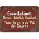 Schild Spruch "Gruselkabinett, Monster Gestalten,...