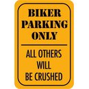 Schild Spruch "Biker parking only, all others will...